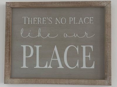Hobby Lobby Framed Wooden Wall Sign "There's No Place Like Our Place" 19.69" x 15.75"