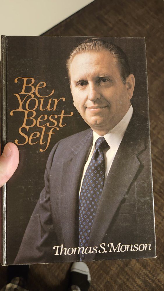 Be Your Best Self by Thomas S. Monson