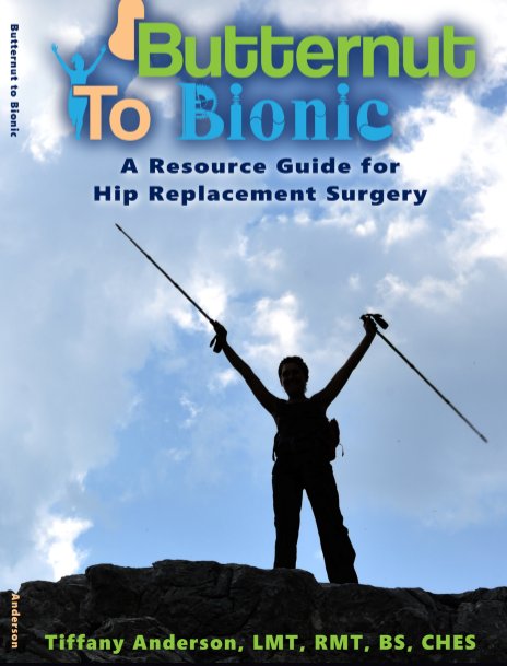 Hip Replacement Resource and Recovery Guide -  signed by Author