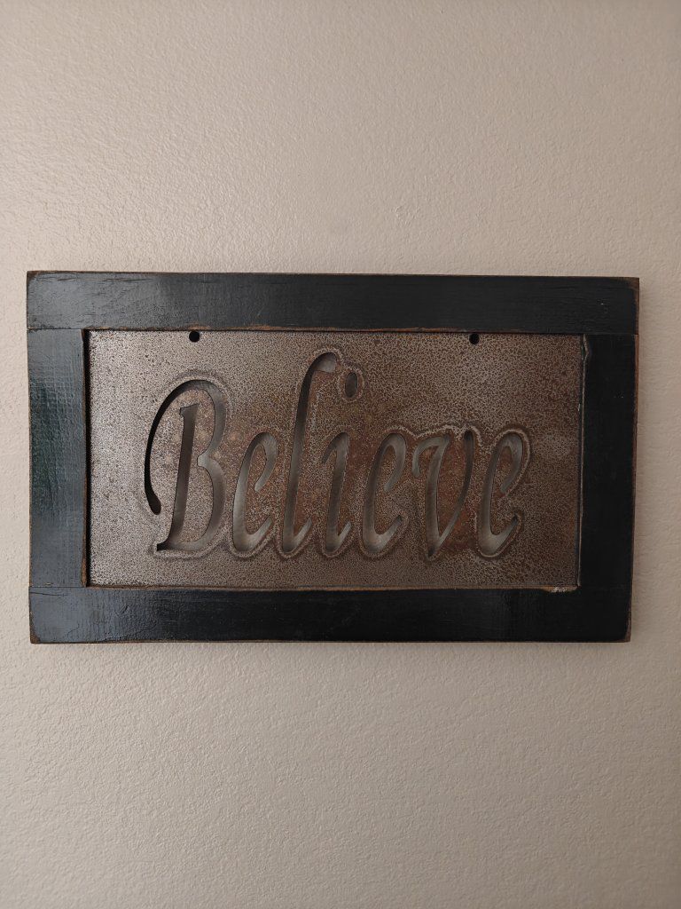 Rustic Believe Sign