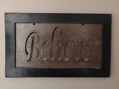 Rustic Believe Sign