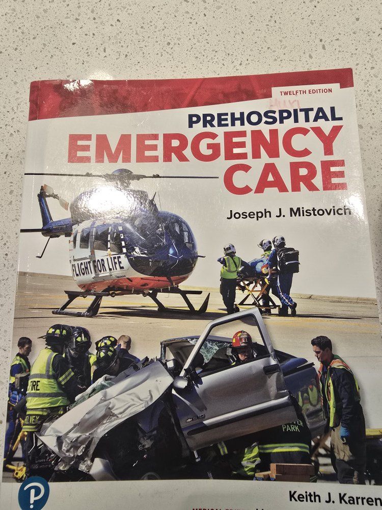 Prehospital Emergency Care 12th Edition by Joseph J. Mistovich - Pearson Textbook