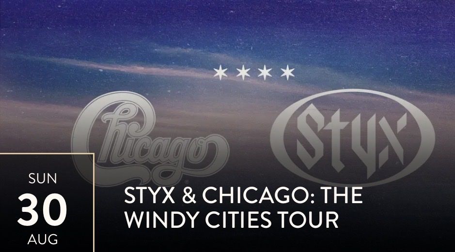 Styx+Chicago VIP Concert tickets