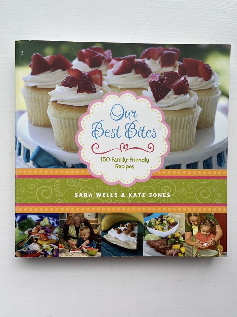 Our Best Bites Cookbook