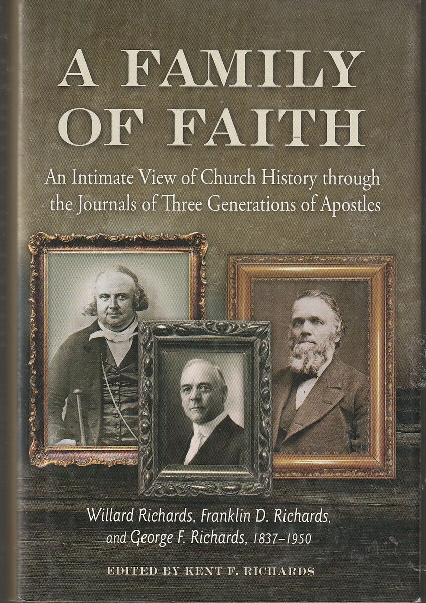 A Family of Faith: An Intimate View of Church History From Three Generations of Apostles