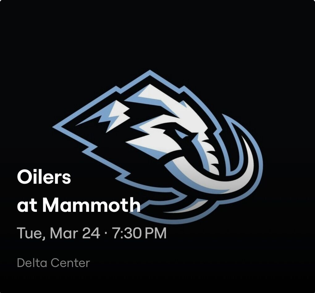(2 Tix) Mammoth Vs Oilers Lower Bowl Row 9