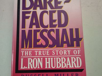 THE B A R E - F A C E D MESSIAH L. RON HUBBARD