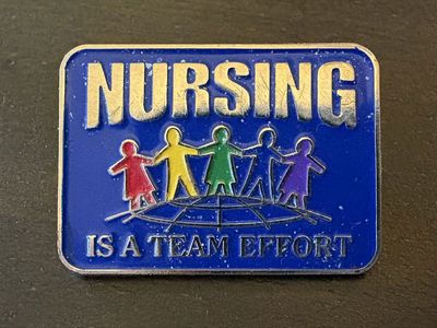 Nursing Is A Team Effort Enamel Lapel Pin