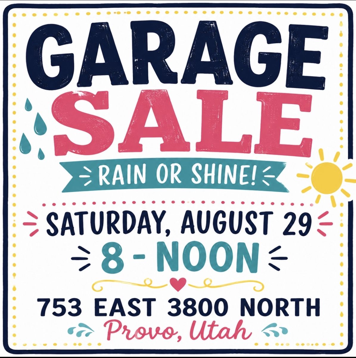 Garage Sale near Timpview HS Saturday 8-Noon
