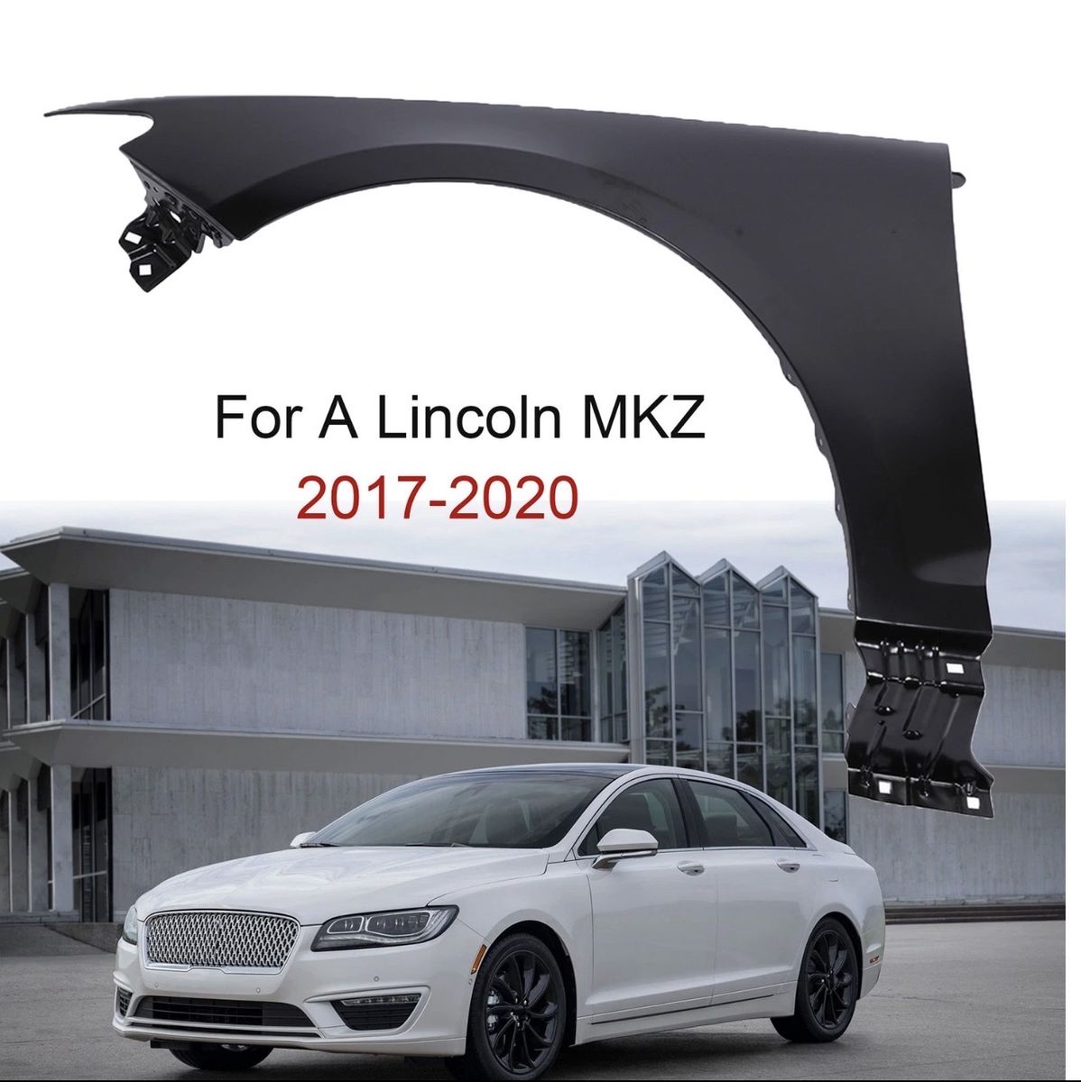 Lincoln MKZ Fender - Driver/Passenger Side for 2017-2020 Models - New Replacement Part
