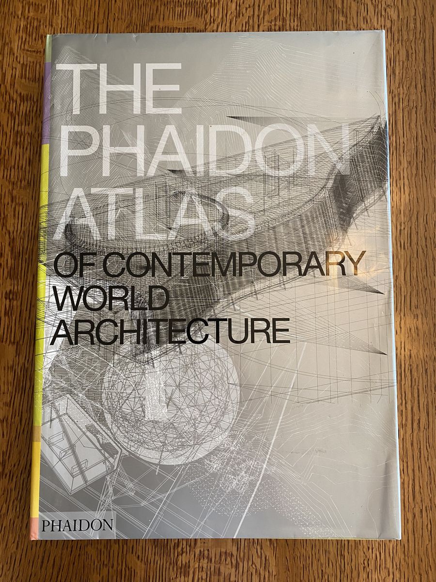 The Phaidon Atlas of Contemporary World Architecture