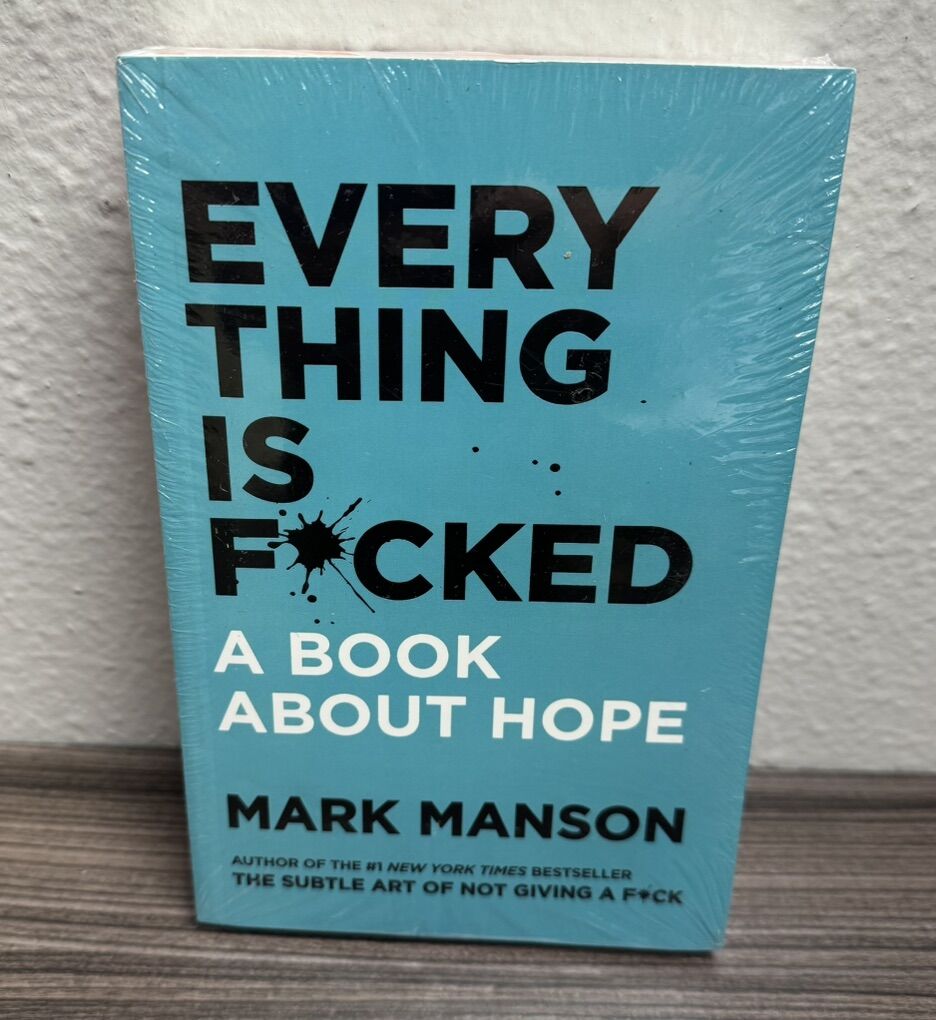 Everything Is F*cked: A Book about Hope