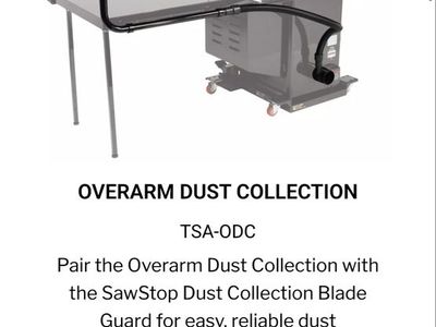 Sawstop Overarm dust collection