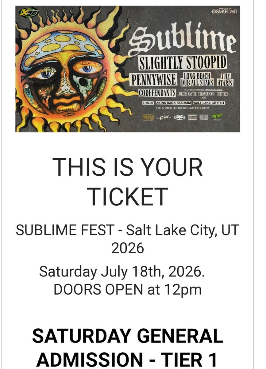 2 General Admission Tier 1 tickets ($150/ each) to Sublime Fest Salt Lake City - Saturday, July 18th,