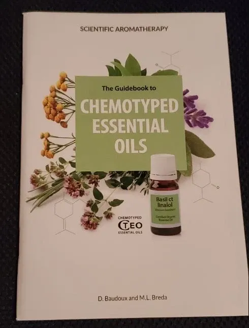 Chemotyped Essential Oils Scientific Aromatherapy Paperback Book By D. Baudoux