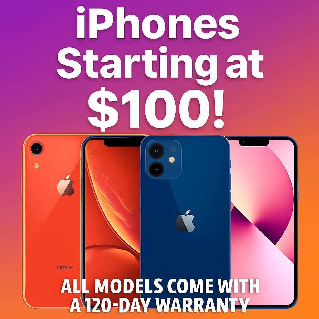 iPhone Blowout – Starting at Just $100!