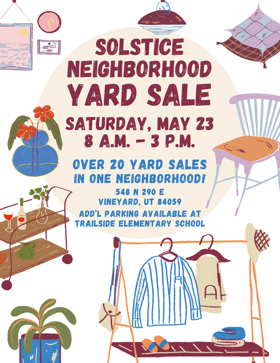 Solstice Neighborhood Yard Sale (Vineyard)