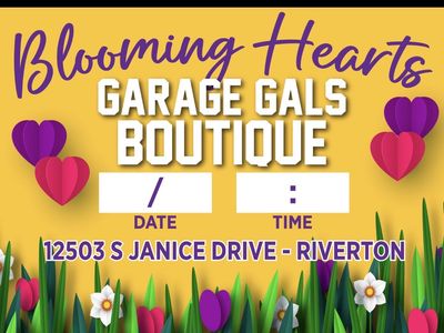 Blooming Hearts Garage Gals Boutique - Riverton Garage Sale