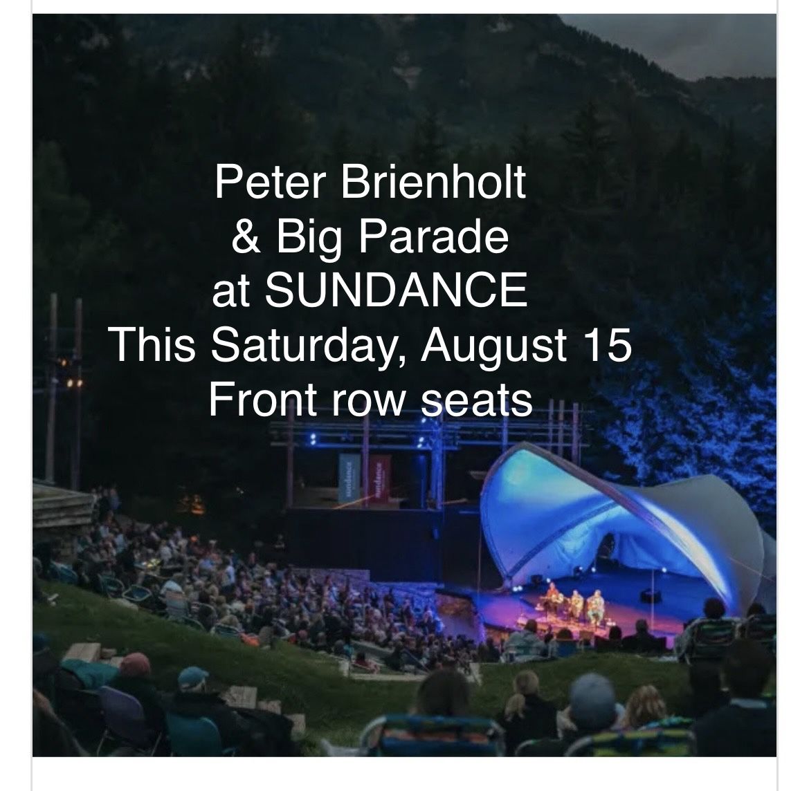 Peter Brienholt and Big Parade at Sundance August 15