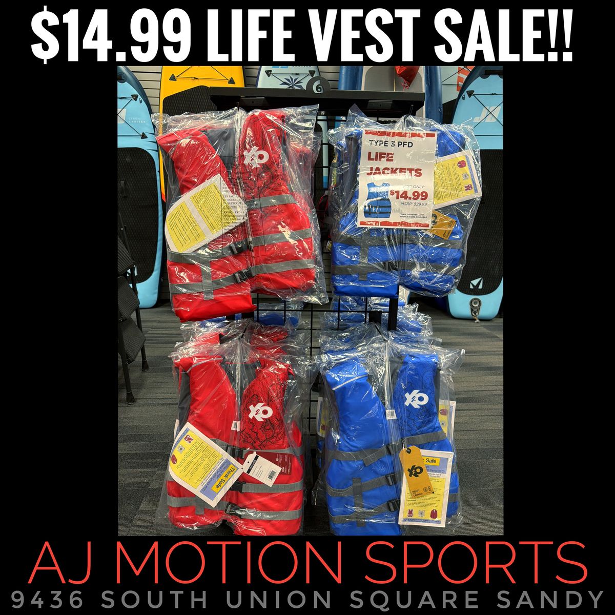 New Life Jackets sale  $14.99