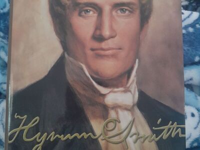Hyrum Smith -A Life of Integrity