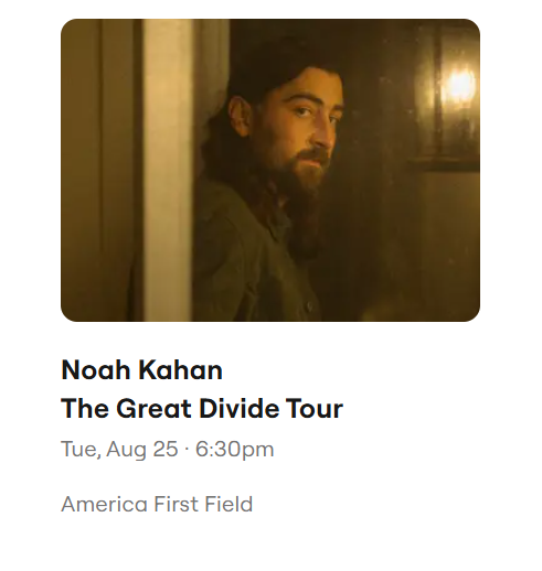 Noah Kahan 2 Tickets