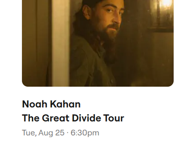 Noah Kahan 2 Tickets