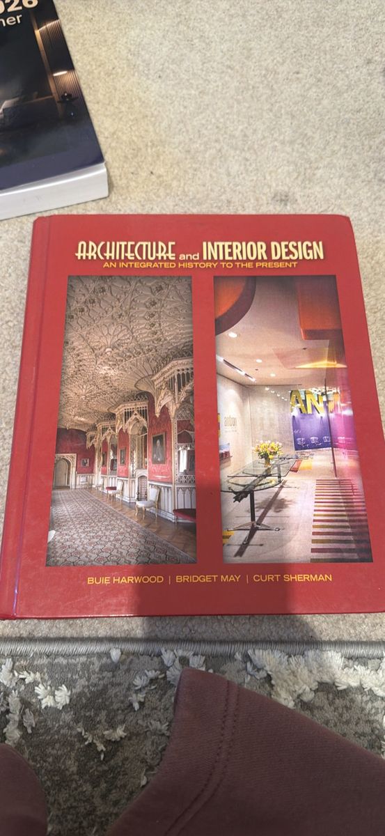 Architecture and Interior Design: An Integrated History to the Present by Buie Harwood et al. (Hardcover)