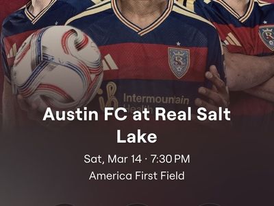 RSL Tickets 3/14 Vs Austin FC