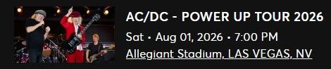 AC/DC PWR UP TOUR with The Pretty Reckless - Allegiant Stadium Ticket - August 1st