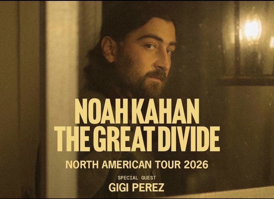 Noah Kahan Tickets - The Great Divide Tour - 2 Tickets Section 19
