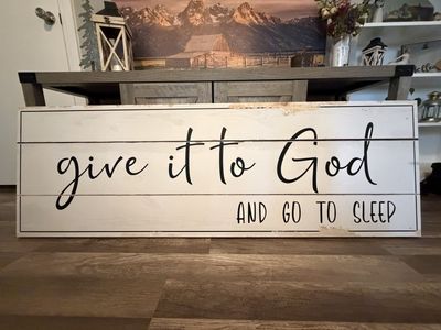 Large Farmhouse Wood Canvas Wall Art: "Give it to God and Go to Sleep" 20x60 in Excellent Condition