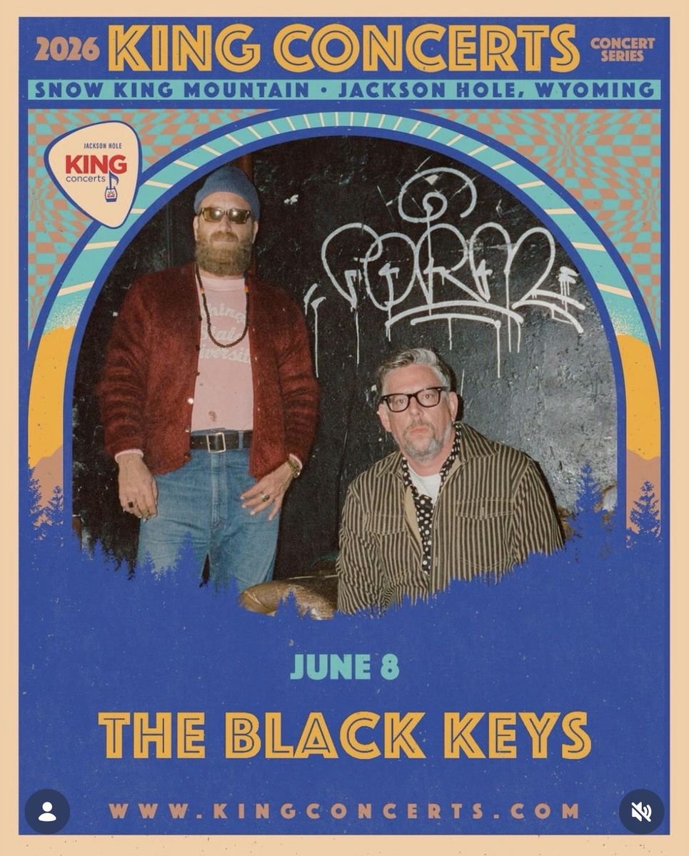 2- The Black Keys tickets June 8th Jackson, WY