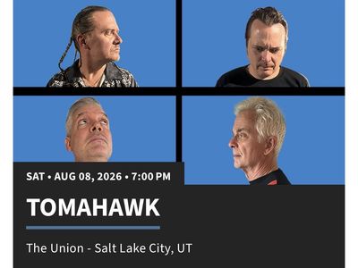 Tomahawk Concert Ticket - The Union, Salt Lake City (Sat, Aug 8, 2026 at 7:00 PM)