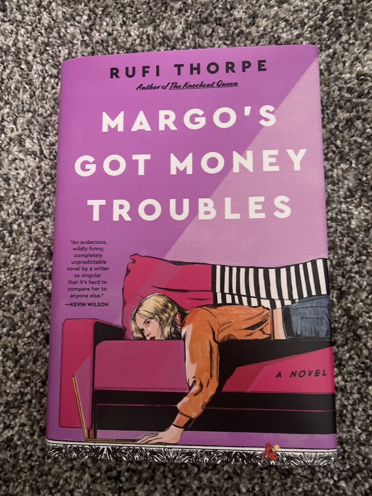 Margo's Got Money Troubles (hardback)