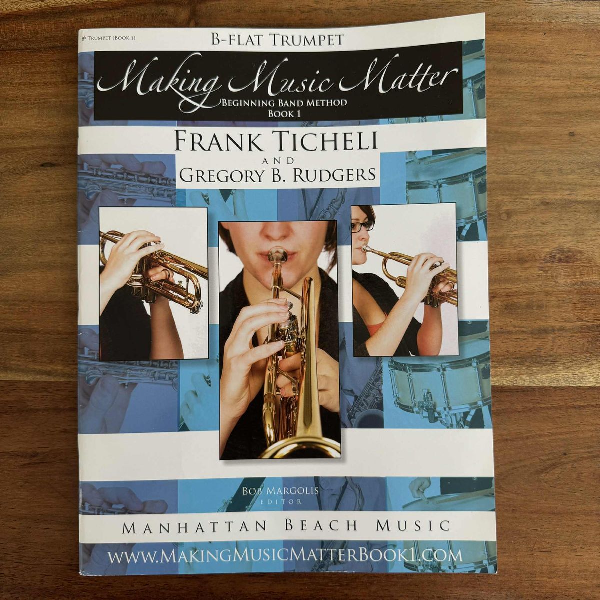 Making Music Matter - B Flat TRUMPET - Book 1 - Frank Ticheli & Gregory Rudgers