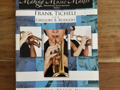 Making Music Matter - B Flat TRUMPET - Book 1 - Frank Ticheli & Gregory Rudgers