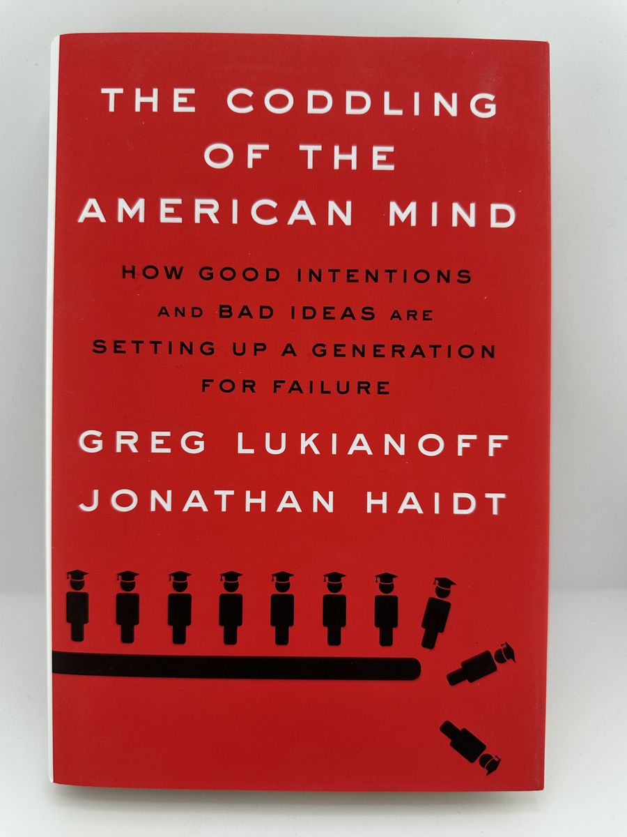 Coddling of the American Mind Lukianoff Haidt HC 2018 Politics Psychology
