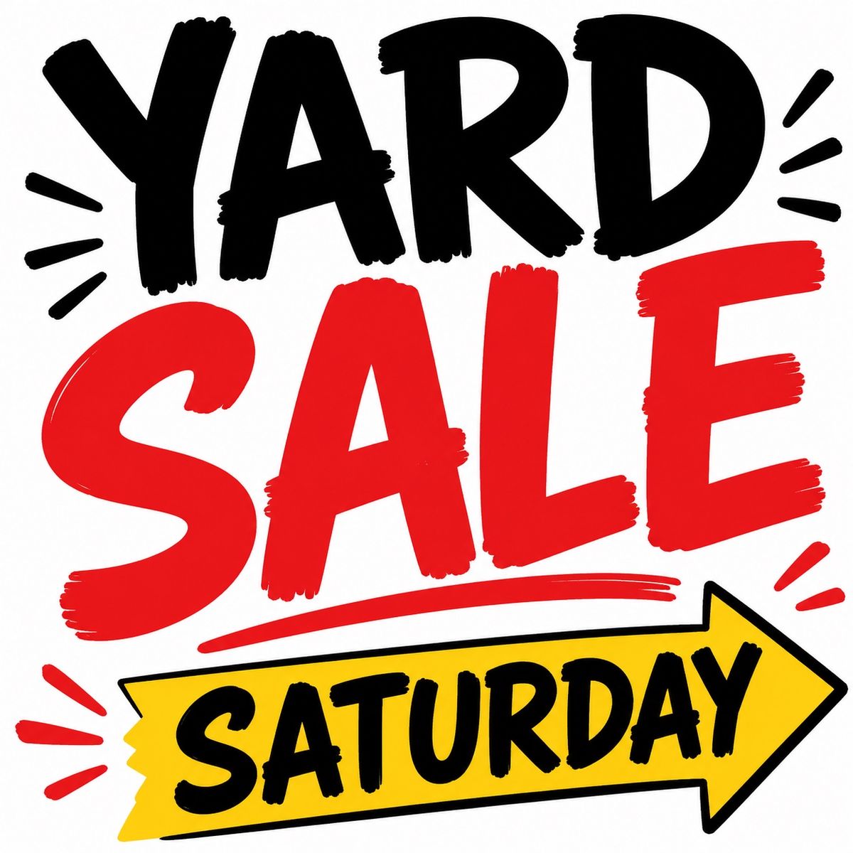 Yard Sale - Saturday!