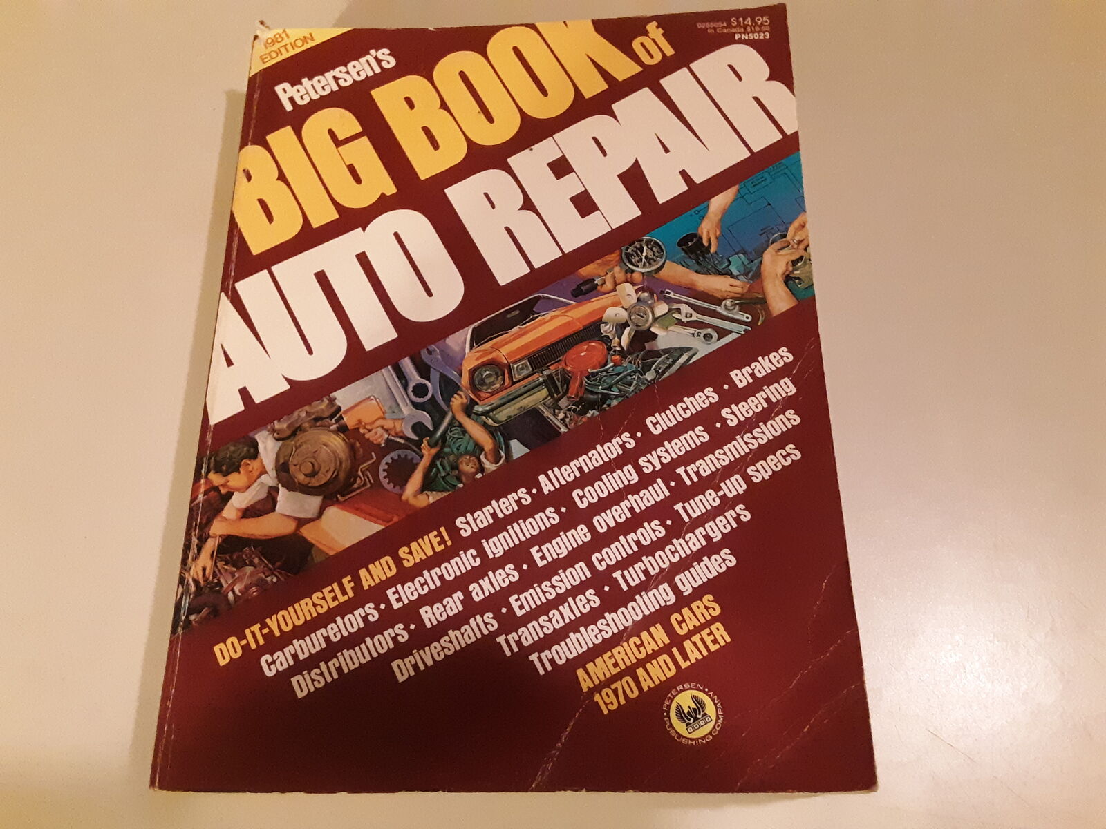 Petersons' Big Book of Auto Repair American Cars 1970 and Later