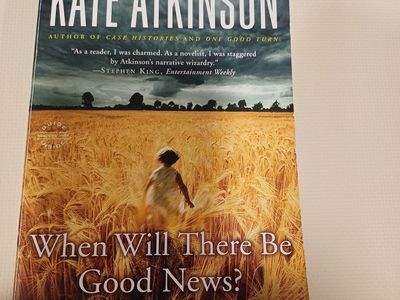 When will there be good news by Kate Atkinson