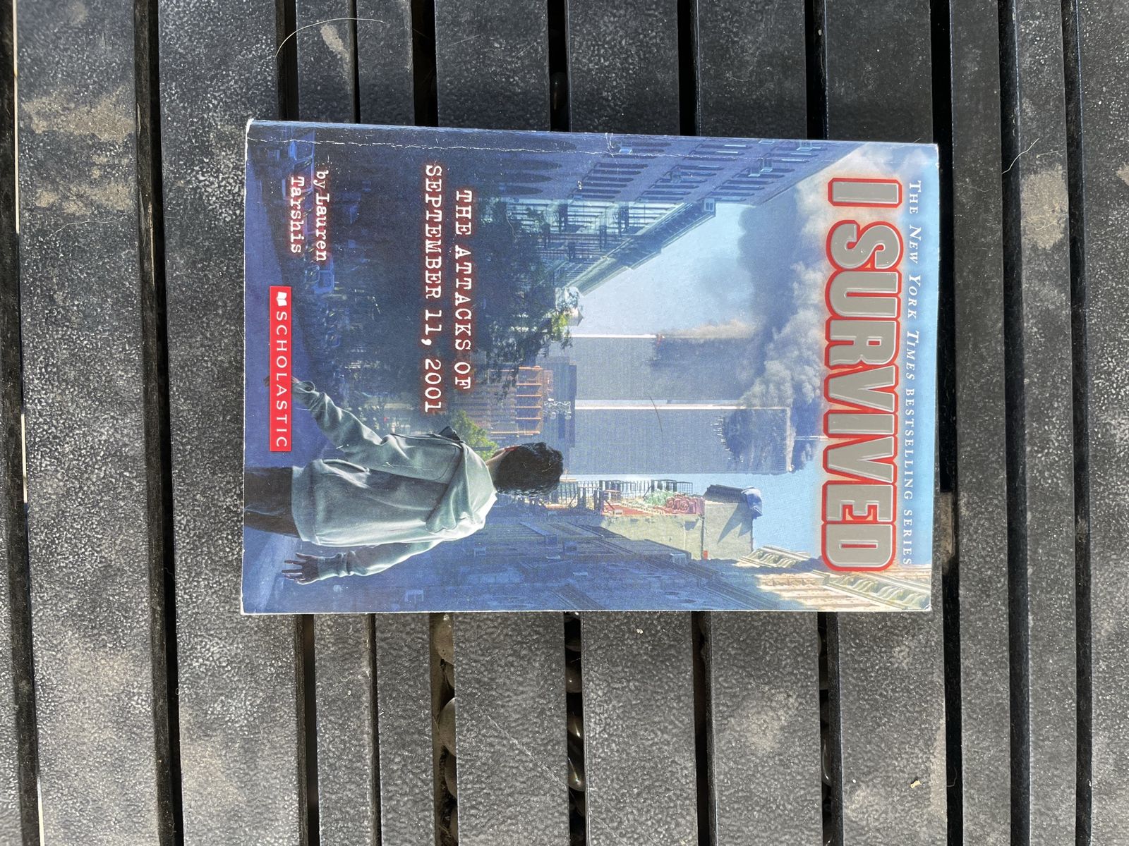 I Survived: The Attacks of September 11, 2001 by Lauren Tarshis