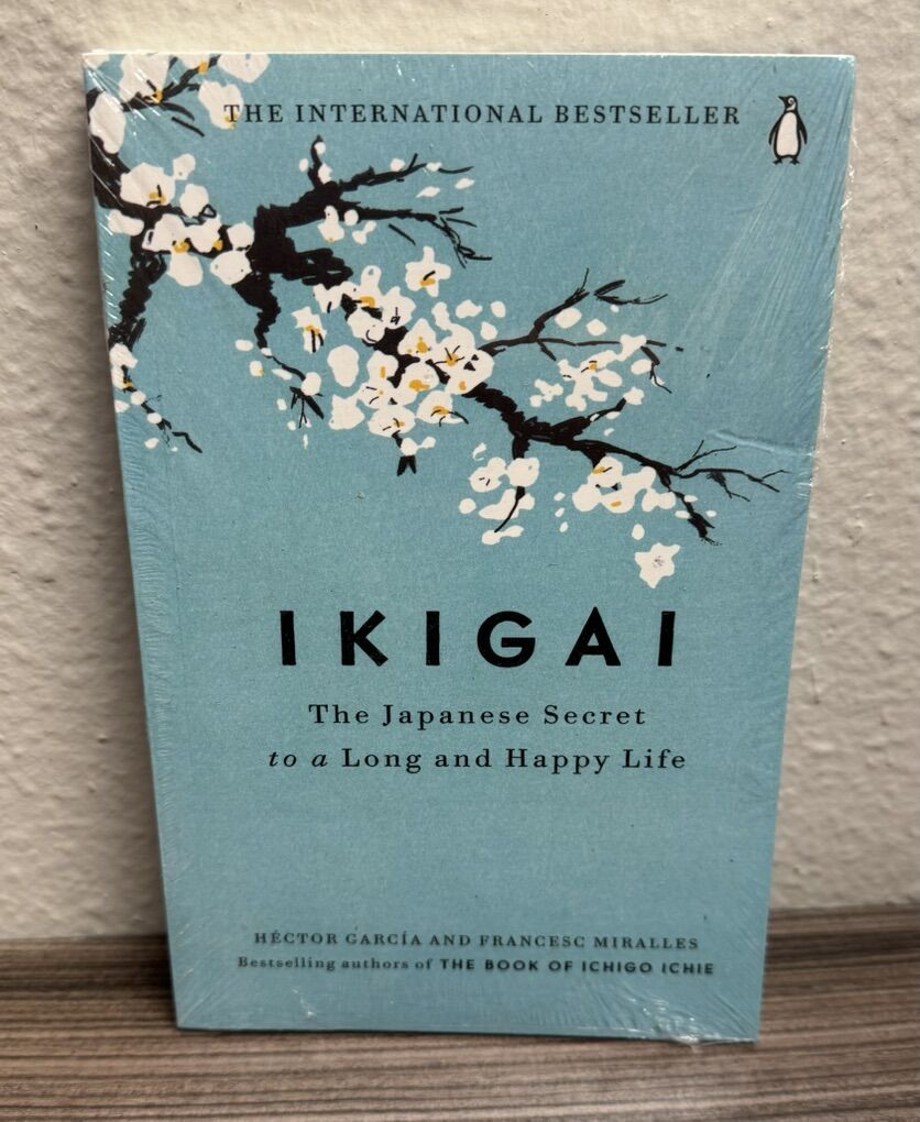 Ikigai: Japanese Secret to a Long and Happy Life
