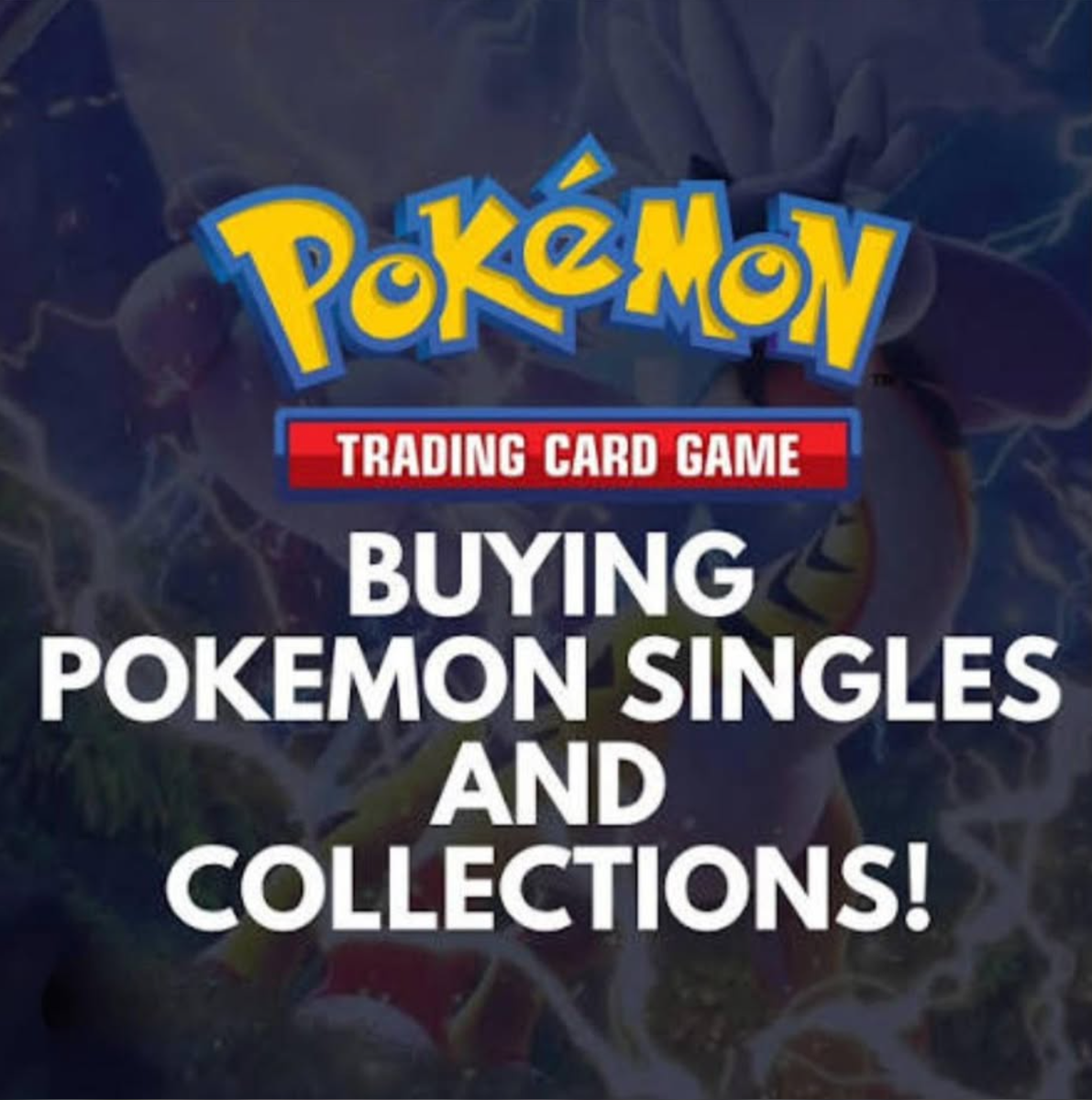 WE BUY POKÉMON CARDS