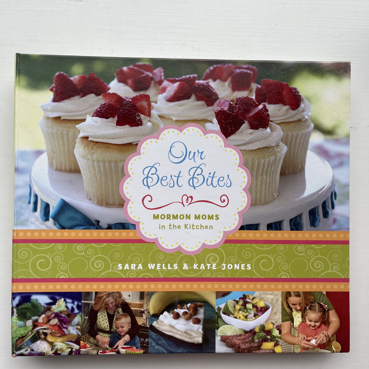 Our Best Bites - Cookbook