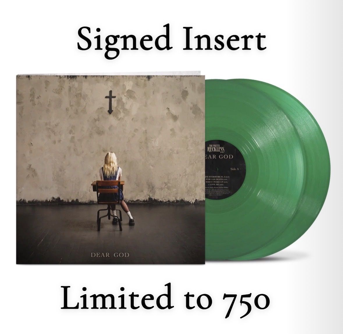 The Pretty Reckless-SIGNED Taylor Momsen-Dear God Opaque Evergreen Vinyl-X/750-SEALED-RARE-Collectible