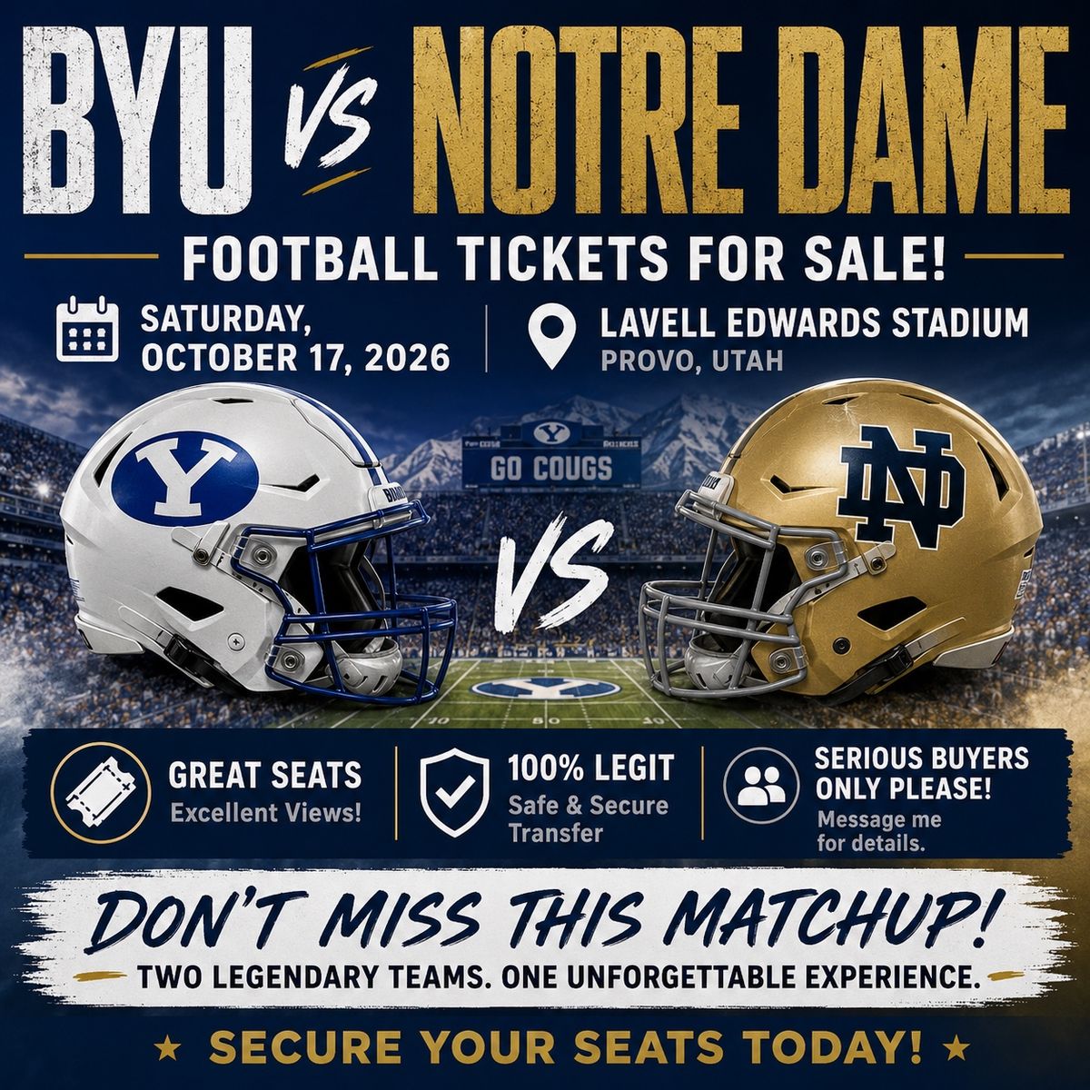 BYU vs. Notre Dame Football Tickets - Lavell Edwards Stadium Oct 17, 2026 - Great Seats!