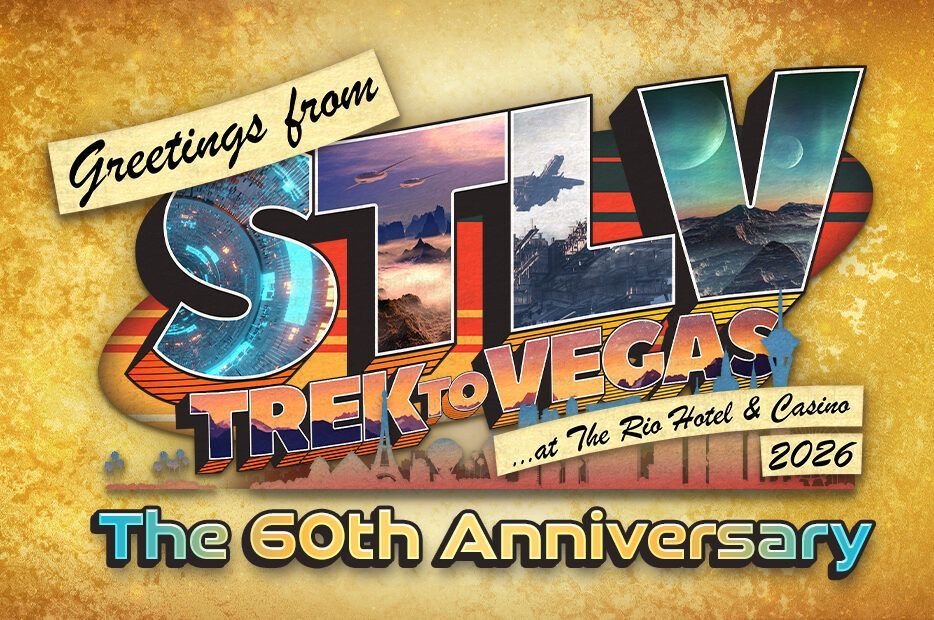Star Trek 60th Anniversary in Vegas 2026  •  180+ Celebrity Guests • 40% OFF • Set of 2 Copper Tickets