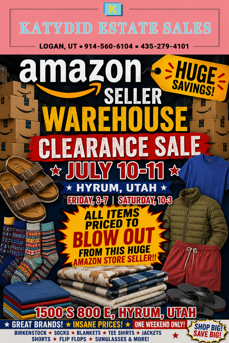 Amazon Seller Warehouse Clearance Sale - Hyrum, Utah - July 10-11