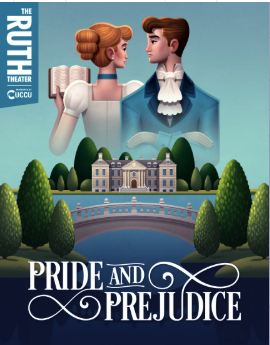 Pride and Prejudice - 2 Tickets Friday August 28th 7:30 pm - show is almost sold out